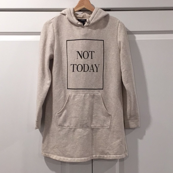 Forever 21 Sweaters - Forever 21 Not Today Long Hoodie Sweatshirt